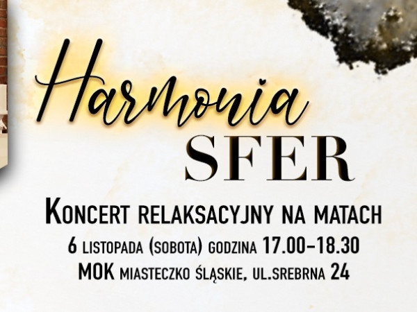 Koncert relaksacyjny na matach &#34;Harmonia Sfer&#34;
