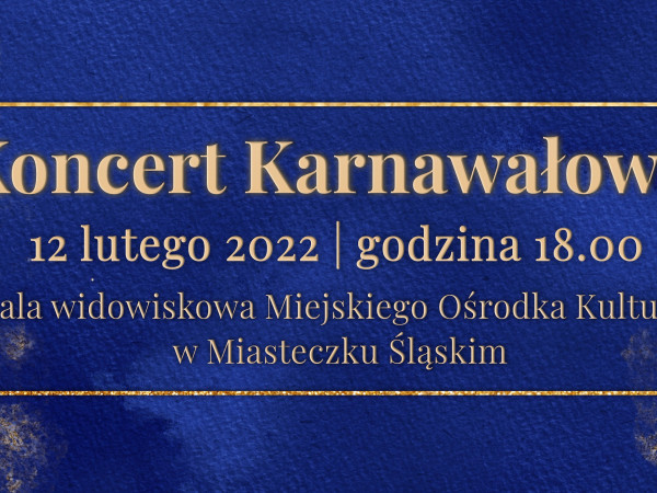 Koncert Karnawałowy 2022
