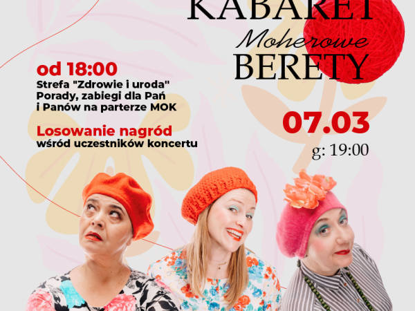 Kabaret &#34; Moherowe Berety&#34;