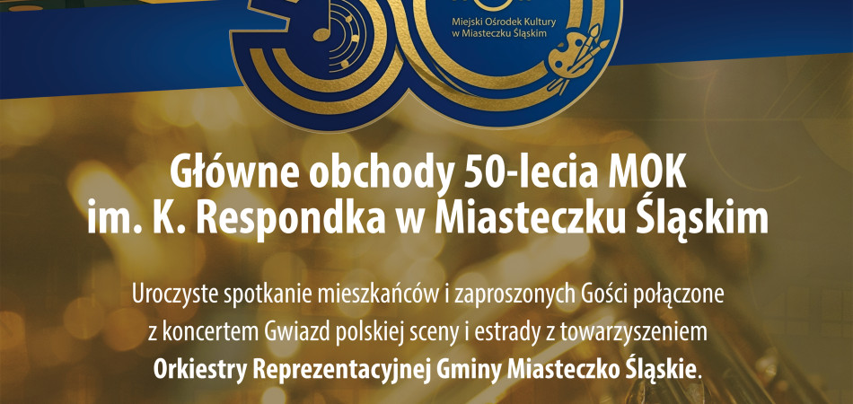 grafika dla wpisu: 50-lecie MOK im. Krzysztofa Respondka w Miasteczku Śląskim